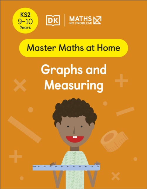 Maths — No Problem! Graphs and Measuring, Ages 9-10 (Key Stage 2), EPUB eBook