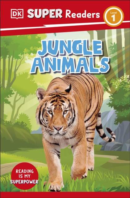 DK Super Readers Level 1 Jungle Animals, Paperback / softback Book