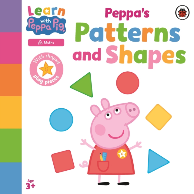Learn with Peppa: Peppa's Patterns and Shapes, Board book Book