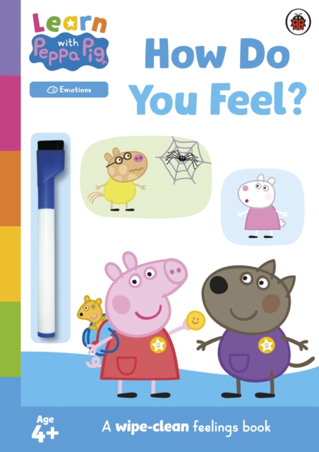 Learn with Peppa: How Do You Feel? : Wipe-Clean Activity Book, Paperback / softback Book