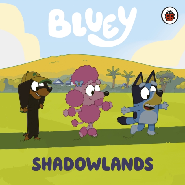 Bluey: Shadowlands, Board book Book