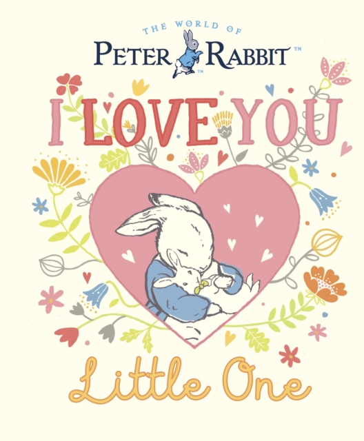Peter Rabbit I Love You Little One, EPUB eBook