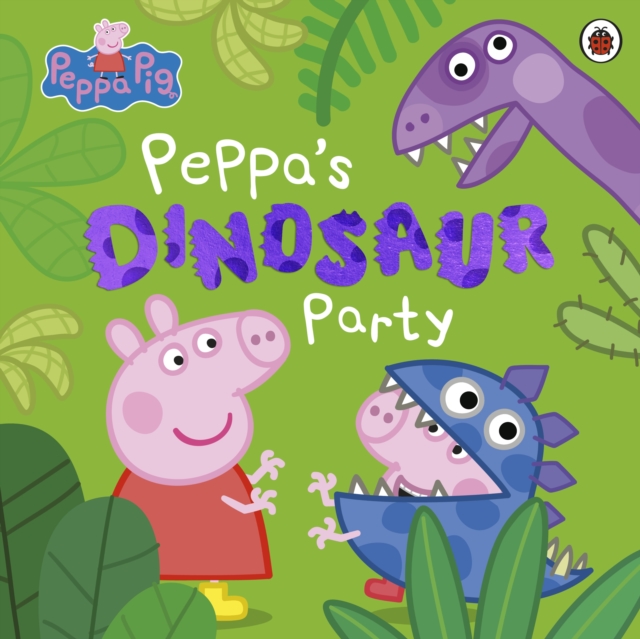Peppa Pig: Peppa's Dinosaur Party, Paperback / softback Book