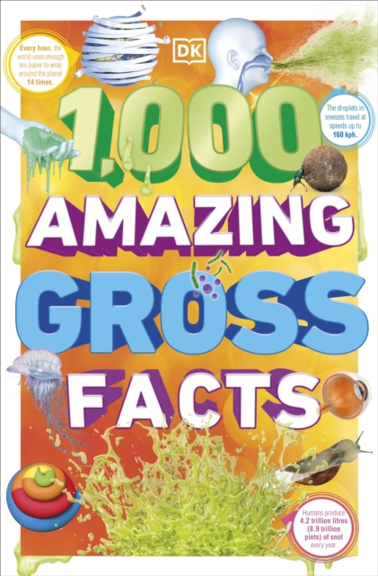 1,000 Amazing Gross Facts, Paperback / softback Book