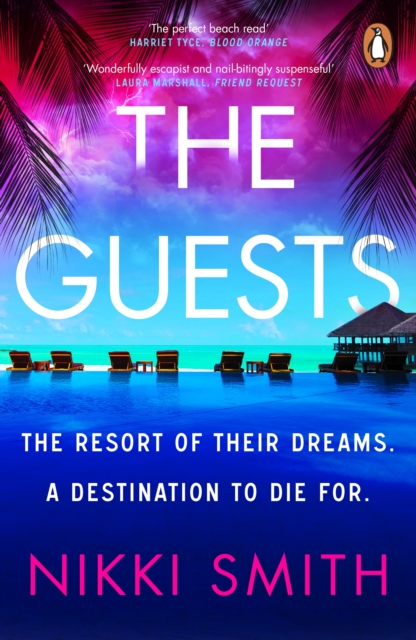 The Guests : Escape to the Maldives with the hottest, twistiest thriller of 2024, from the author of The Beach Party, EPUB eBook