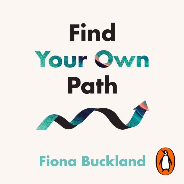 Find Your Own Path : A life coach’s guide to changing your life, eAudiobook MP3 eaudioBook