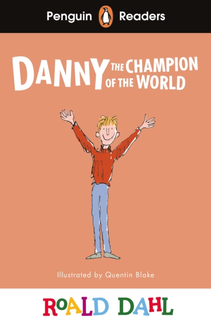 Penguin Readers Level 4: Roald Dahl Danny the Champion of the World (ELT Graded Reader), EPUB eBook