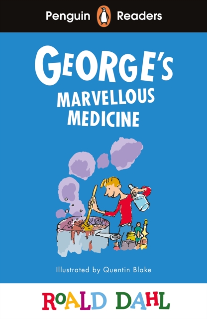 Penguin Readers Level 3: Roald Dahl George’s Marvellous Medicine (ELT Graded Reader), Paperback / softback Book