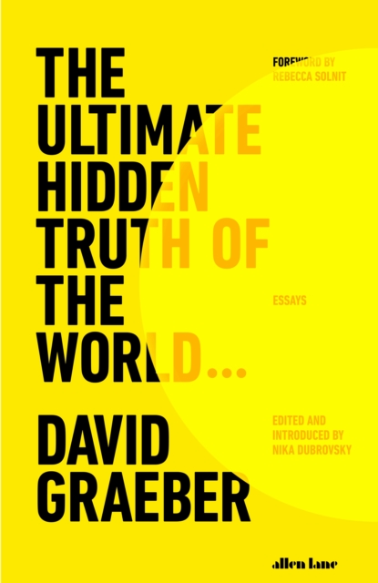 The Ultimate Hidden Truth of the World, Hardback Book