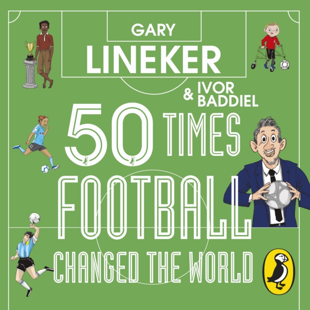50 Times Football Changed the World, eAudiobook MP3 eaudioBook