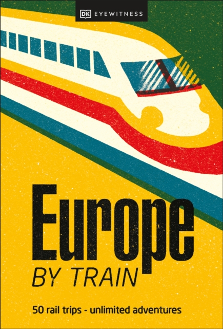Europe by Train, Paperback / softback Book