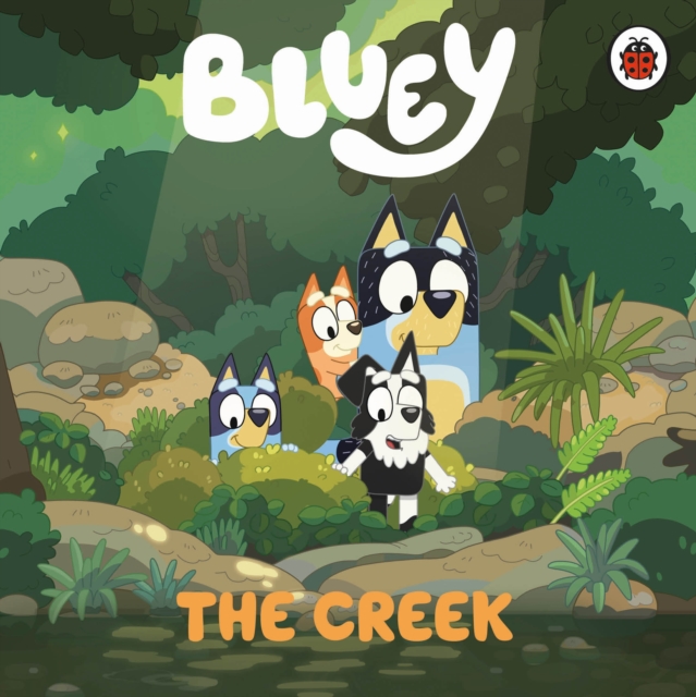 Bluey: The Creek, EPUB eBook
