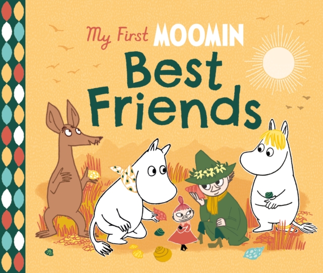 My First Moomin: Best Friends, Board book Book