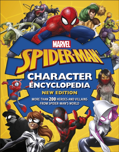 Marvel Spider-Man Character Encyclopedia New Edition : More than 200 Heroes and Villains from Spider-Man's World, EPUB eBook