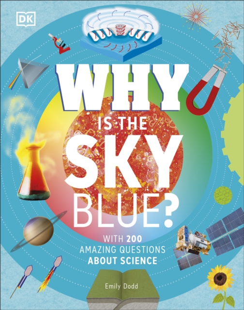 Why Is the Sky Blue? : With 200 Amazing Questions About Science, EPUB eBook