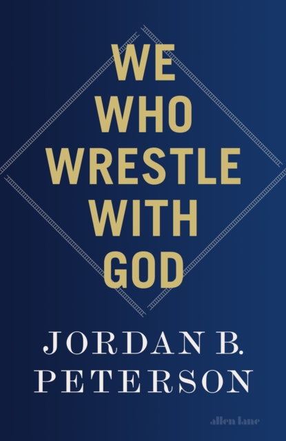 We Who Wrestle With God, Hardback Book