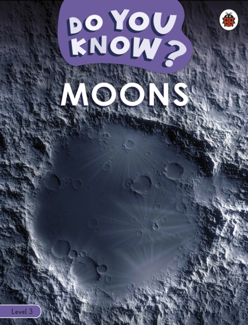 Do You Know? Level 3 - Moons, Paperback / softback Book