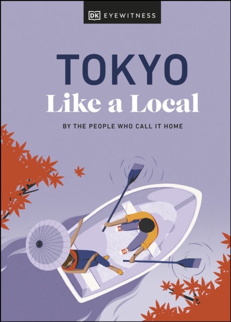 Tokyo Like a Local : By the People Who Call It Home, EPUB eBook