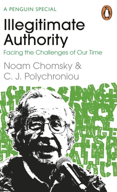 Illegitimate Authority: Facing the Challenges of Our Time, Paperback / softback Book