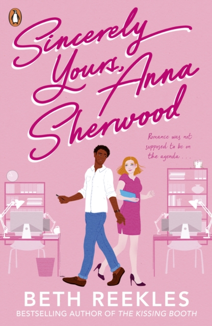 Sincerely Yours, Anna Sherwood : Discover the swoony new rom-com from the bestselling author of The Kissing Booth, EPUB eBook