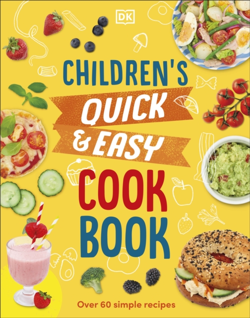 Children's Quick & Easy Cookbook : Over 60 Simple Recipes, EPUB eBook