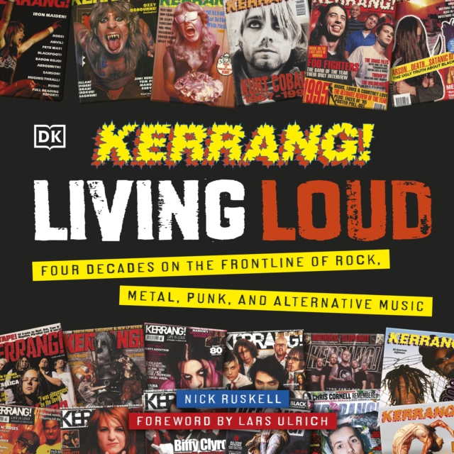Kerrang! Living Loud : Four Decades on the Frontline of Rock, Metal, Punk, and Alternative Music, eAudiobook MP3 eaudioBook