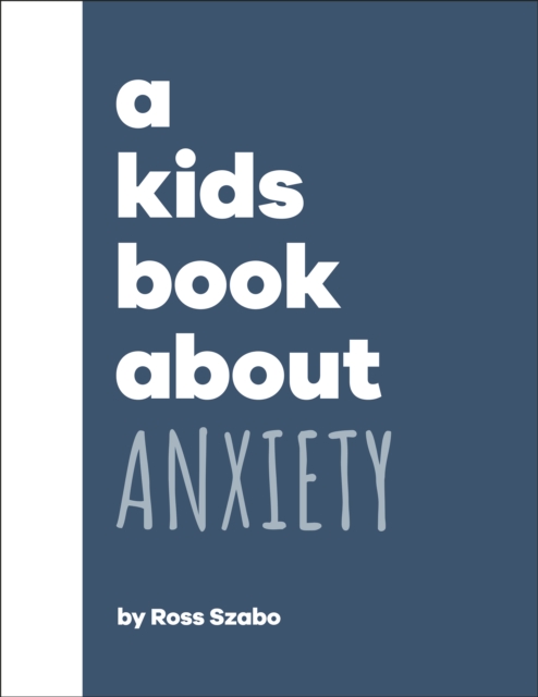 A Kids Book About Anxiety, EPUB eBook
