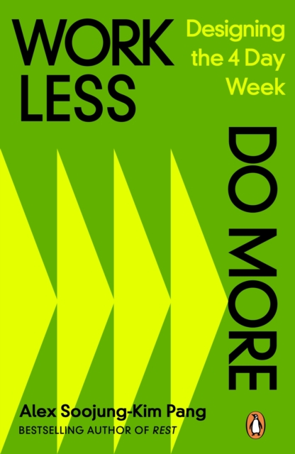 Work Less, Do More : Designing the 4-Day Week, EPUB eBook