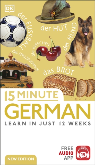 15 Minute German : Learn in Just 12 Weeks, EPUB eBook
