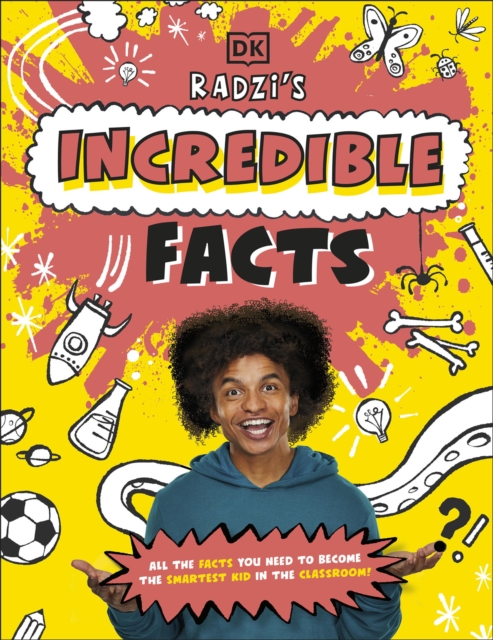 Radzi's Incredible Facts : Mind-Blowing Facts to Make You the Smartest Kid Around!, EPUB eBook