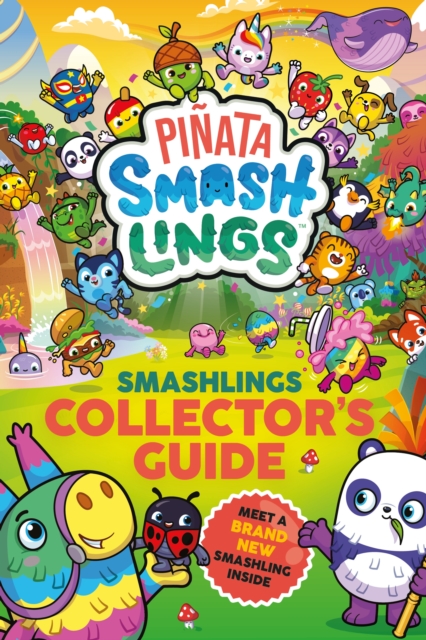 Pi ata Smashlings: Smashlings Collector s Guide, EPUB eBook