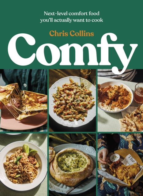Comfy : Next-level comfort food you ll actually want to cook, EPUB eBook