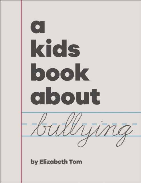 A Kids Book About Bullying, Hardback Book