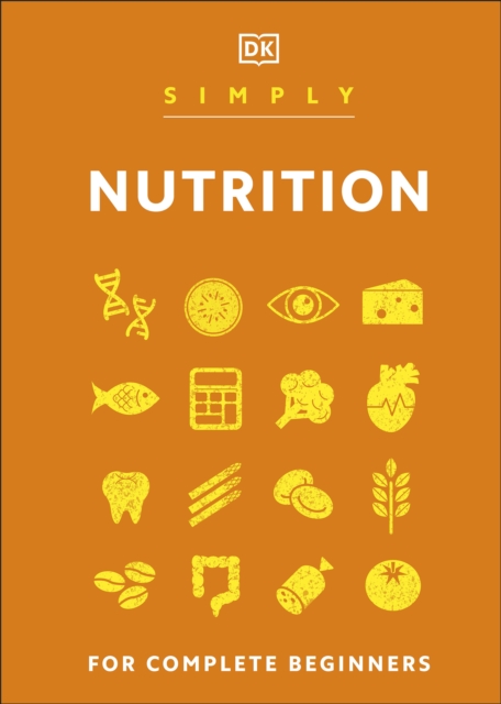 Simply Nutrition : For Complete Beginners, EPUB eBook