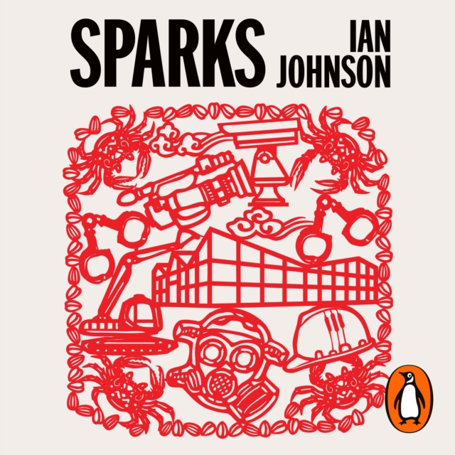 Sparks : China's Underground Historians and Their Battle for the Future, eAudiobook MP3 eaudioBook