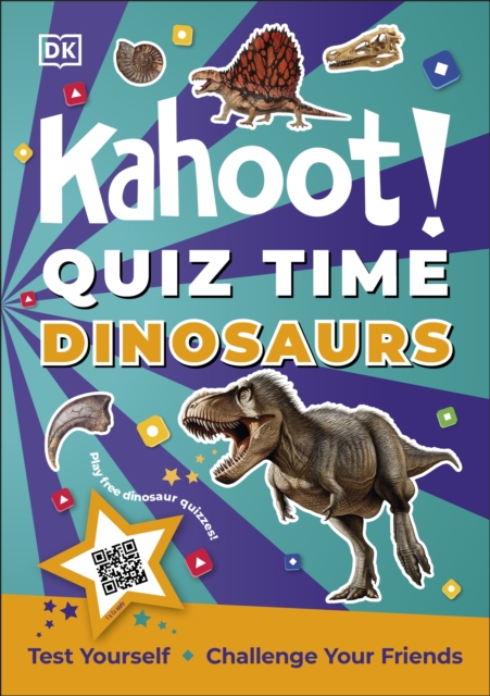 Kahoot! Quiz Time Dinosaurs : Test Yourself Challenge Your Friends, Paperback / softback Book