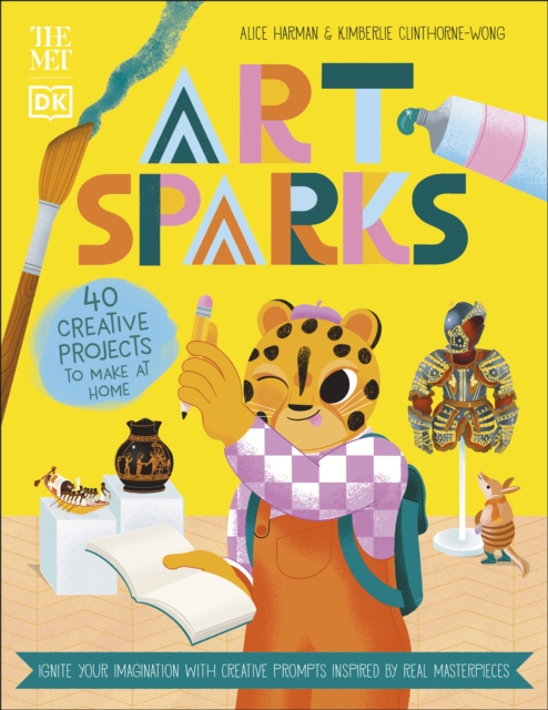 The Met Art Sparks : Make Art Inspired by Real Masterpieces, EPUB eBook