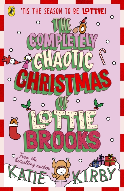 The Completely Chaotic Christmas of Lottie Brooks, Paperback / softback Book