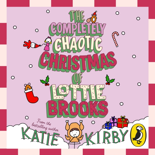 The Completely Chaotic Christmas of Lottie Brooks, eAudiobook MP3 eaudioBook