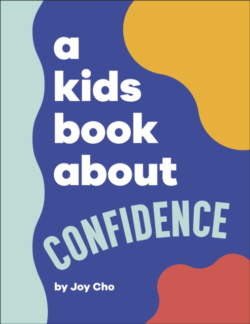 A Kids Book About Confidence, EPUB eBook