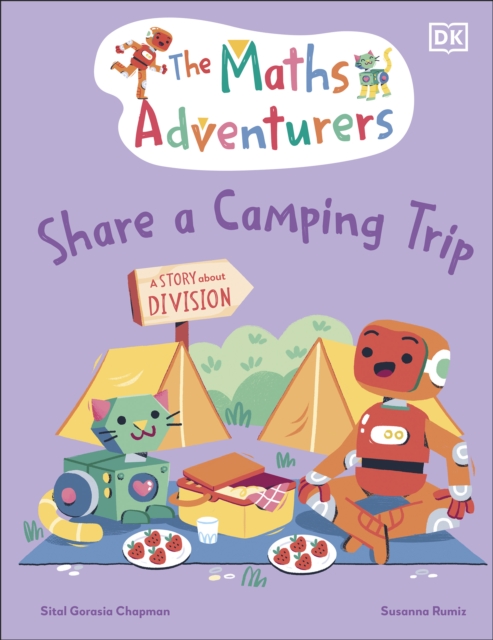 The Maths Adventurers Share a Camping Trip : Discover Division, EPUB eBook