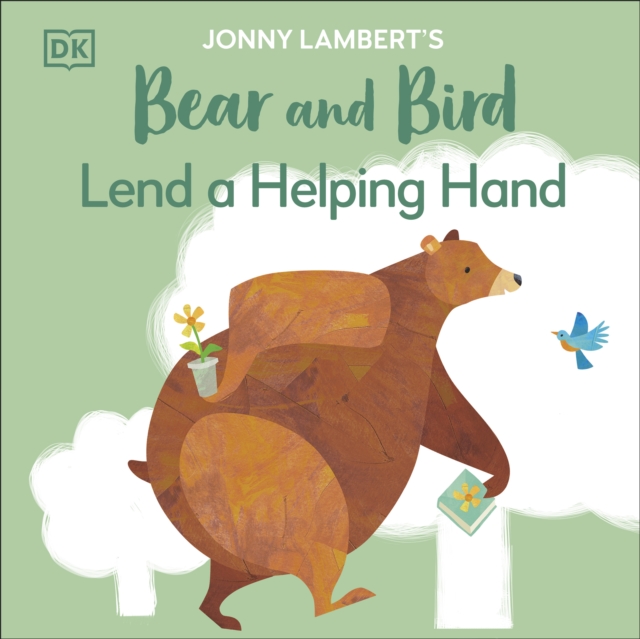 Jonny Lambert's Bear and Bird: Lend a Helping Hand, EPUB eBook