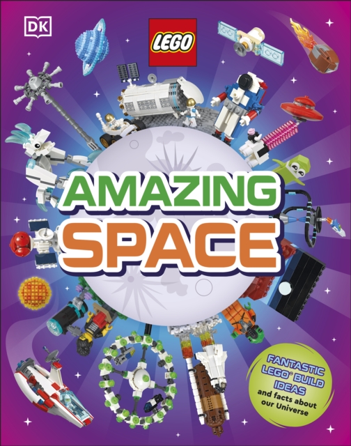 LEGO Amazing Space : Fantastic Building Ideas and Facts About Our Amazing Universe, EPUB eBook
