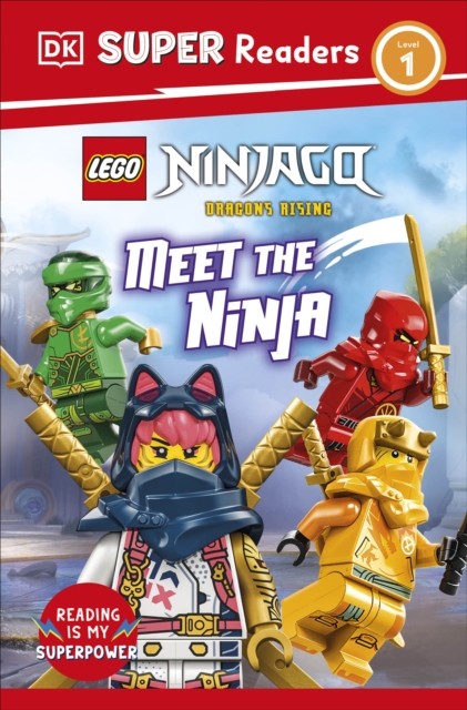 DK Super Readers Level 1 LEGO Ninjago Dragons Rising Meet the