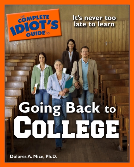The Complete Idiot's Guide to Going Back to College, EPUB eBook