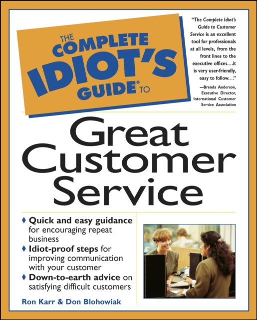 The Complete Idiot's Guide to Great Customer Service, EPUB eBook