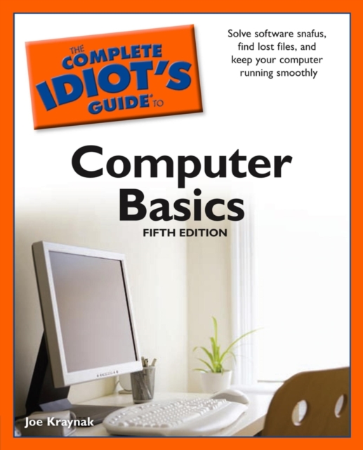 The Complete Idiot's Guide to Computer Basics, 5th Edition, EPUB eBook