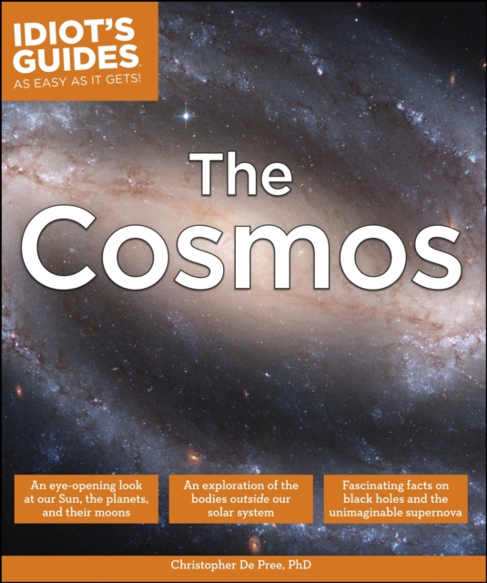 The Cosmos : An Eye-Opening Look at Our Sun, Its Planets, and Their Moons, EPUB eBook