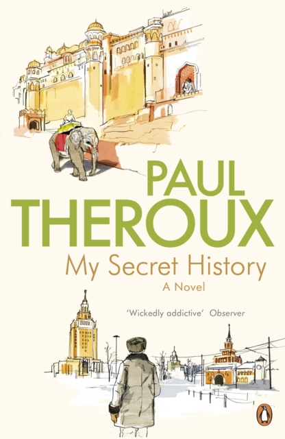 My Secret History : A Novel, Paperback / softback Book
