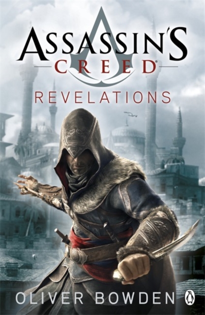 Revelations : Assassin's Creed Book 4, Paperback / softback Book